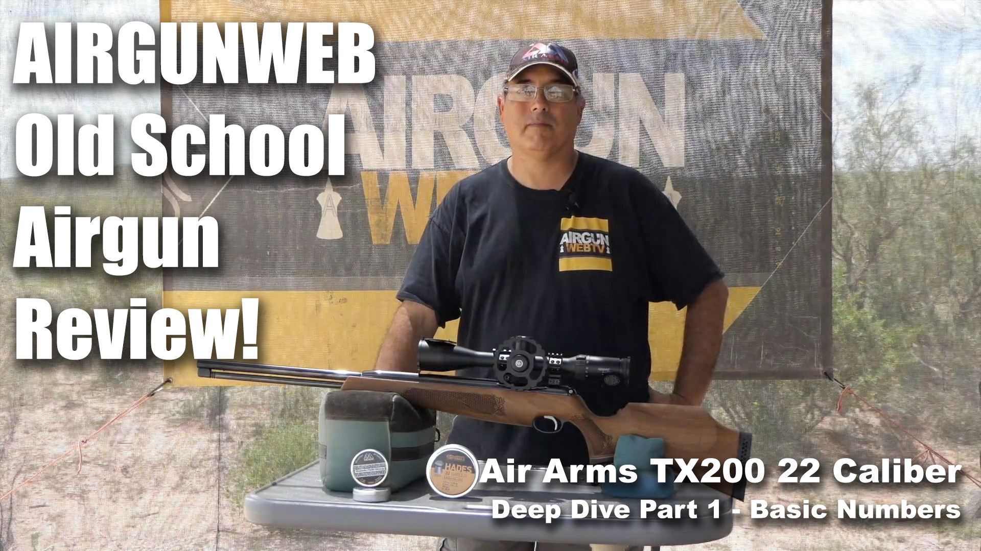 Air Arms TX200 .22 Cal Part 1 Old School Airgun Review