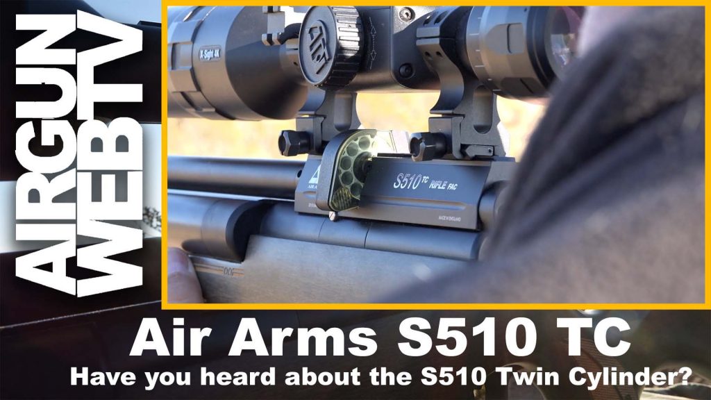 Air Arms S510 Twin Cylinder & ATN X-Sight 4K
