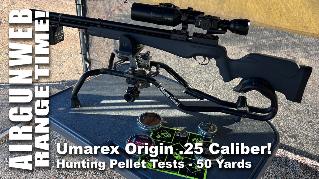 Airgun Range Time – Umarex Origin 25 Hunting Pellet Tests