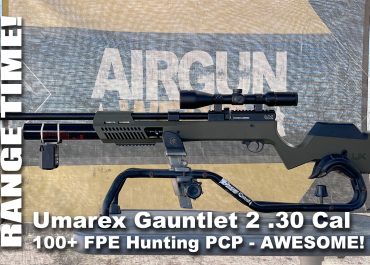 Airgun Range Time – Umarex Gauntlet 2 30 Caliber