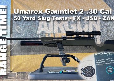 Airgun Range Time – Umarex Gauntlet 2 .30 Cal Slugs