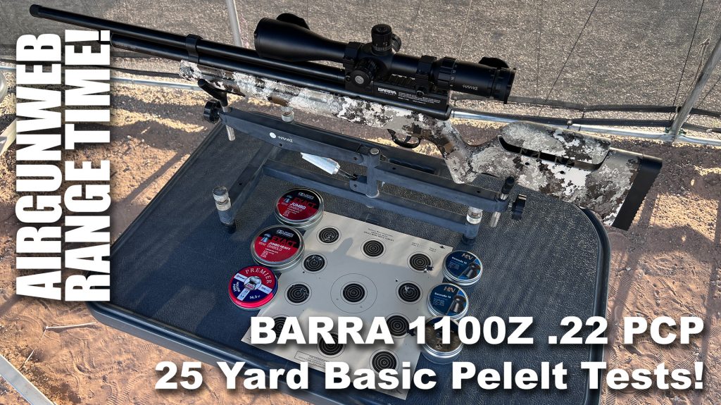 BARRA 1100Z 22 PCP Airgun – Part 2