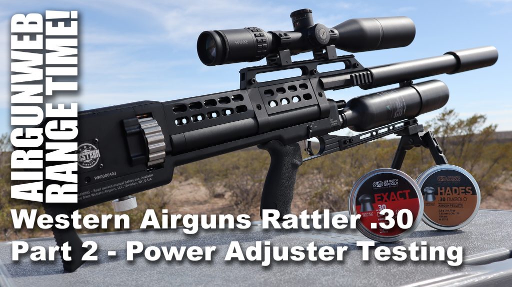 Western Airguns Rattler .30 Power Adjuster Tests with JSB Pellets