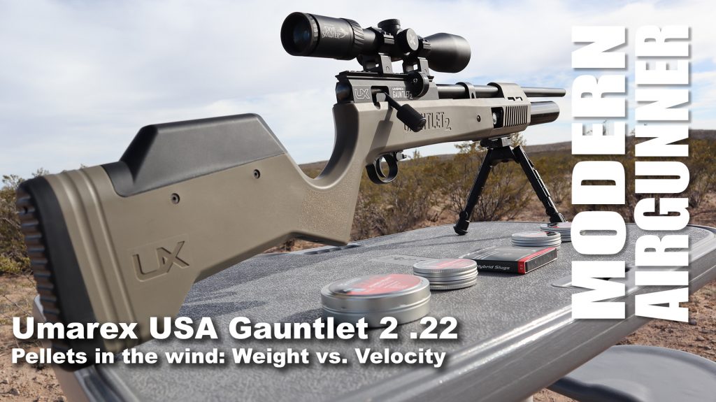 Umarex USA Gauntlet 2 .22 – Pellets in the Wind!