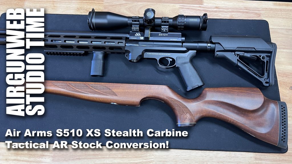 Air Arms S510XS Stealth Carbine Tactical AR Stock Conversion