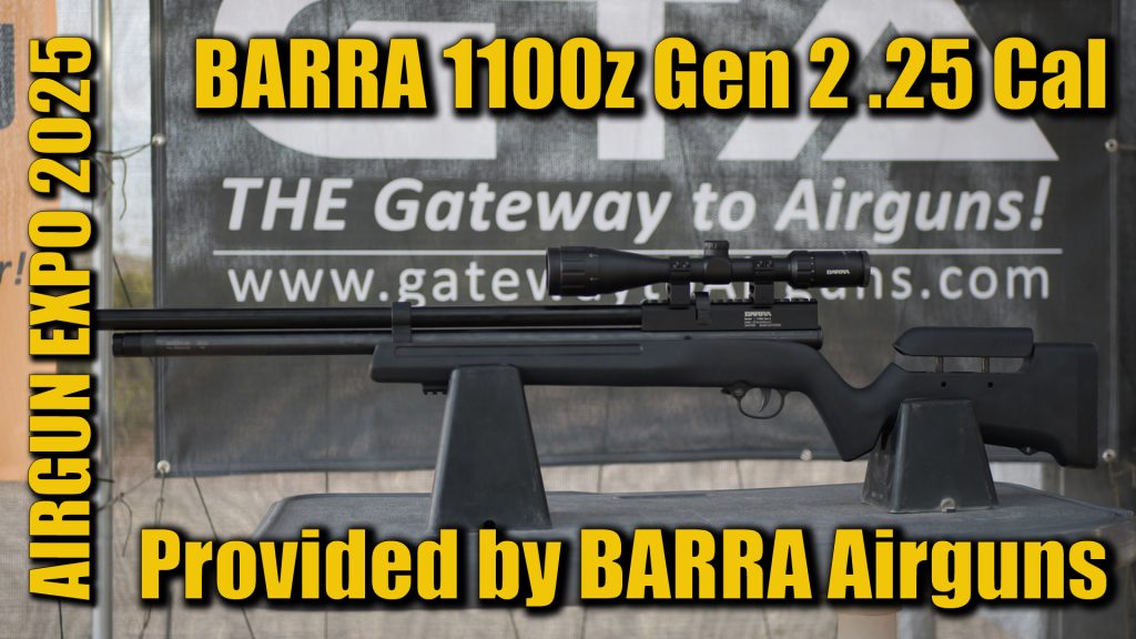 Airgun Expo 2025 – Shooting the Barra 1100z Gen 2 .25 Cal