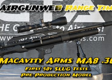 PART 3 – PRE-PRODUCTION Macavity Arms MA8 .30 Competition PCP – 50 Yard SLUG Tests!
